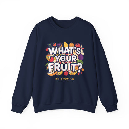 What's Your Fruit? Crewneck Sweatshirt – Bible Verse (Matthew 7:16)