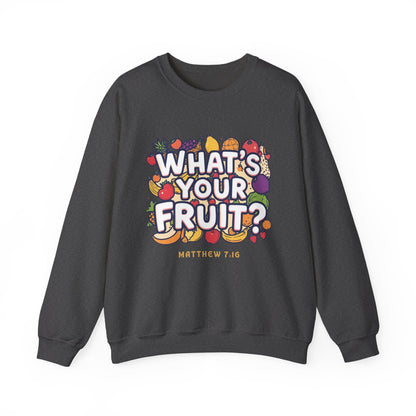 What's Your Fruit? Crewneck Sweatshirt – Bible Verse (Matthew 7:16)