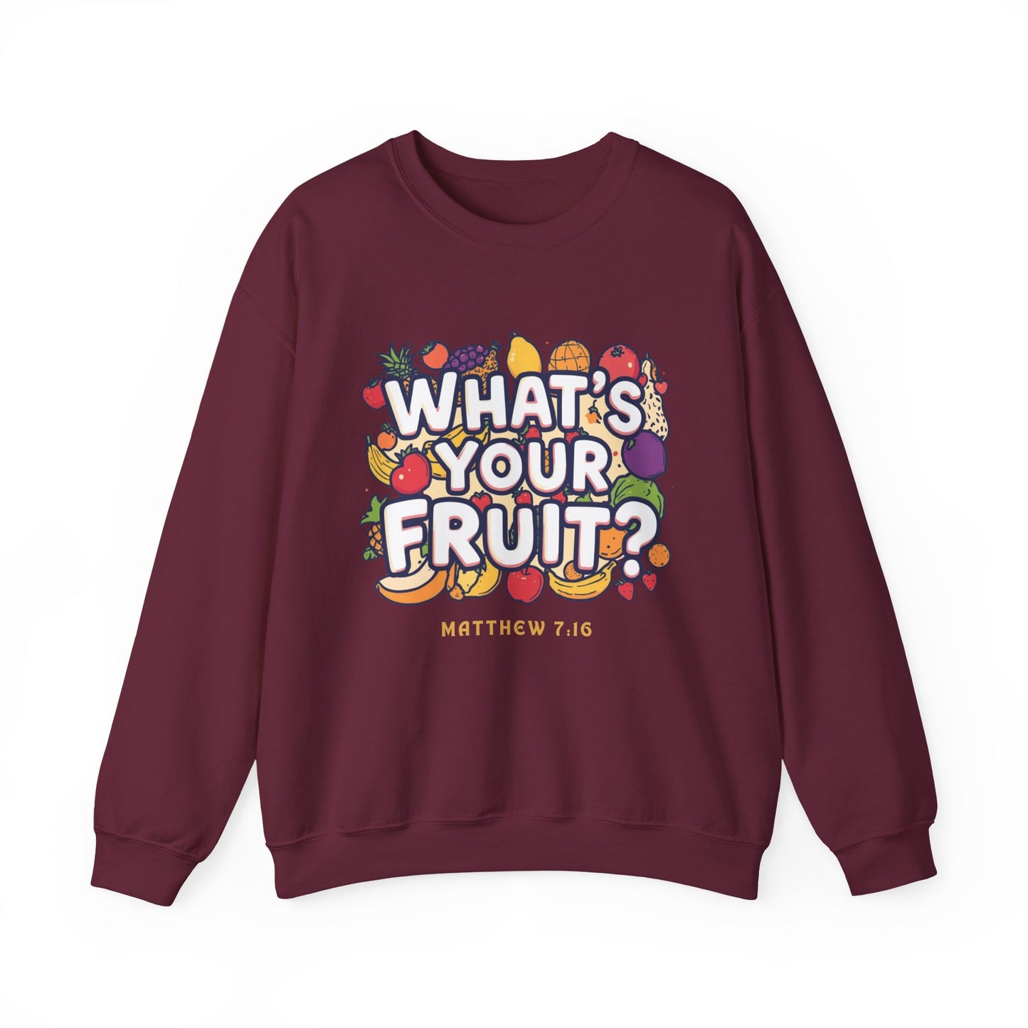 What's Your Fruit? Crewneck Sweatshirt – Bible Verse (Matthew 7:16)