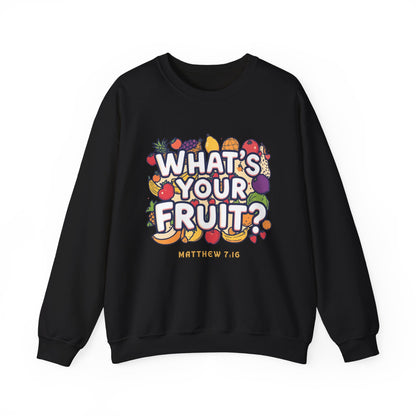What's Your Fruit? Crewneck Sweatshirt – Bible Verse (Matthew 7:16)