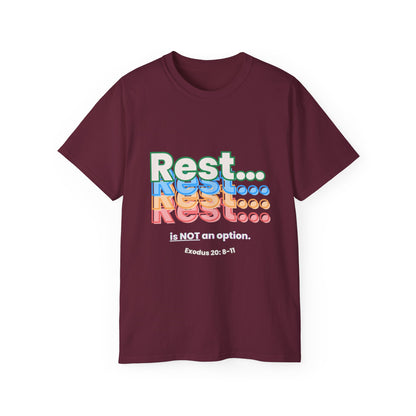 Rest is NOT an option Shirt- Bible Verse (Exodus 20: 8-11)